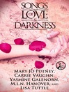 Cover image for Songs of Love and Darkness